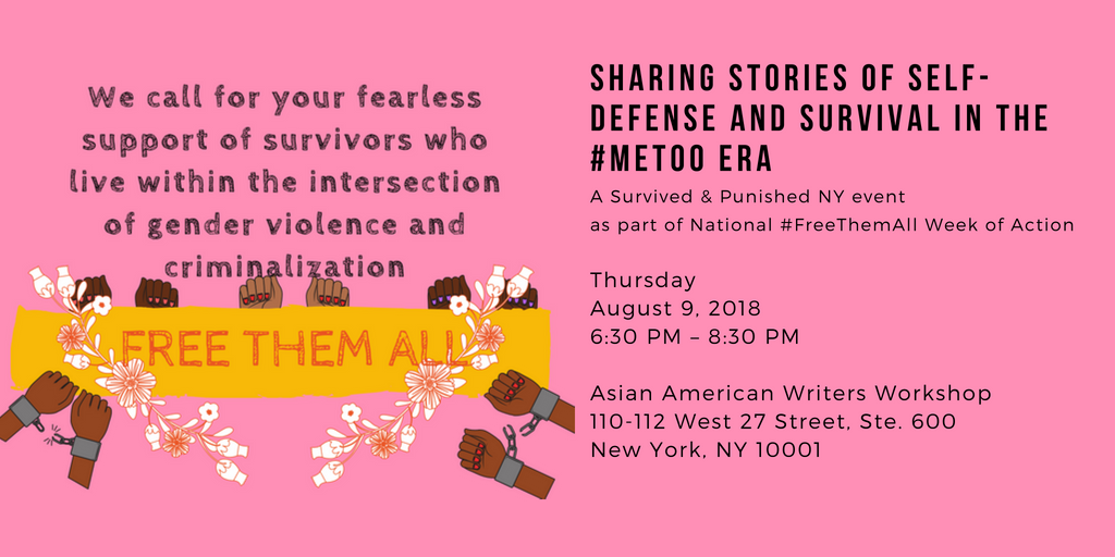 The words: 'We call for your fearless support of survivors who live within the intersection of gender violence and criminalization', above an image of several raised Black fists with painted nails behind a banner reading Free Them All and a garland of flowers